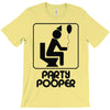 party pooper T-Shirt