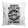 Scorpio Hated By Many Wanted By Plenty Throw Pillow