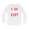 im so op Long Sleeve Shirts