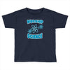 science worship funny geek atheist anti religion Toddler T-shirt