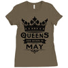 Queens Are Born In May Ladies Fitted T-Shirt
