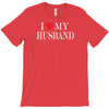 i love my husband T-Shirt