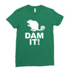 dam it! Ladies Fitted T-Shirt