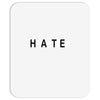 hate Mousepad
