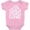together we make a family 2 Baby Bodysuit