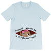 February Peeking Out Baby Girl T-Shirt