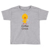 coffee chick Toddler T-shirt