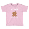 i can't feel my face Toddler T-shirt