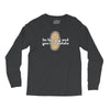 im hungry and youre a potato Long Sleeve Shirts