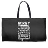 This Girl Is Taken By A Super Sexy February Boyfriend Weekender Totes