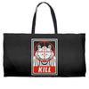 kill Weekender Totes