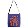 i eat more pussy than alf Adjustable Strap Totes