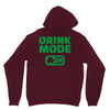 drink mode on (2) Unisex Hoodie