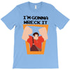 wreck it T-Shirt