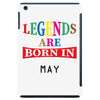 legends are born may iPad Mini
