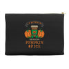 i'd rather be drinking pumpkin spice Accessory Pouches