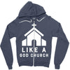 Like A God Church Zipper Hoodie