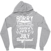 This Girl Is Taken By A Super Sexy July Boyfriend Zipper Hoodie