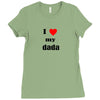 i love my dada Ladies Fitted T-Shirt