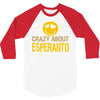 crazy about esperanto 3/4 Sleeve Shirt