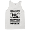 Never Underestimate A Granddad With An Engineer Degree Tank Top