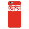stand back i'm going to try science iPhone 6/6s Plus Case
