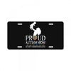 proud Autism  mom License Plate