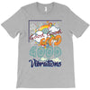 Good Good Vibrations T-Shirt