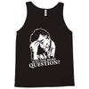 columbo just one more question Tank Top
