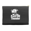 ted fuck you thunder Accessory Pouches