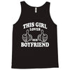 This Girl Loves her Boyfriend Tank Top