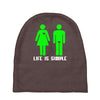 life is simple funny Baby Beanies