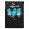 shit happens iPad Mini
