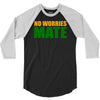 no worries mate 3/4 Sleeve Shirt