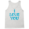 I Love You Tank Top