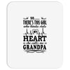 There's This Girl Who Kinda Stole My Heart Grandpa Mousepad