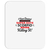 i never dreamed i'd grow up to be a super cute scorpio but here i am k Mousepad