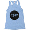 Dope Racerback Tank