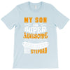 My Son Is Super Awesome His Stepdad T-Shirt