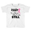 the lord will fight for you, you need only to be still Toddler T-shirt