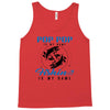 Pop Pop is my Name Fishing Is My Game Tank Top