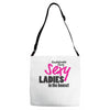 sexy ladies in the house Adjustable Strap Totes