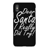 dear santa i really did try iPhoneX