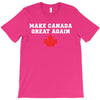 Make Canada Great Again T-Shirt