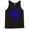 trust me im an engineer Tank Top