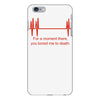 for a moment there you bored me to death iPhone 6/6s Plus Case