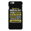 Legends Are Born In July, iPhone 6/6s Plus Case