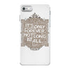 only forever iPhone 7 Case