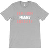 Feminism Means Equality T-Shirt