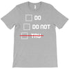 Do or Do Not T-Shirt